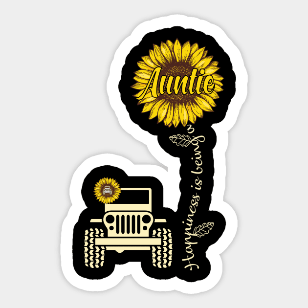 Happiness is being a auntie mother's day gift jeep lover jeep mom jeep grandma jeep women cute jeep sunflower jeeps Sticker by Best Gift For You